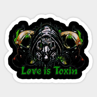 Love is Toxin Sticker